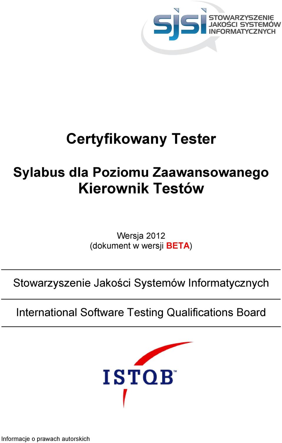 Stowarzyszenie Jakości Systemów Informatycznych