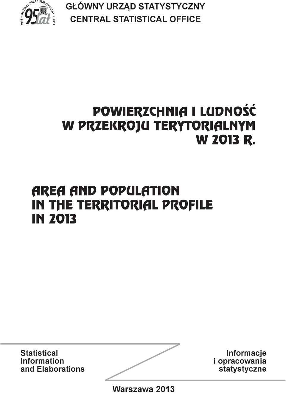 AREA AND POPULATION IN THE TERRITORIAL PROFILE IN 2013