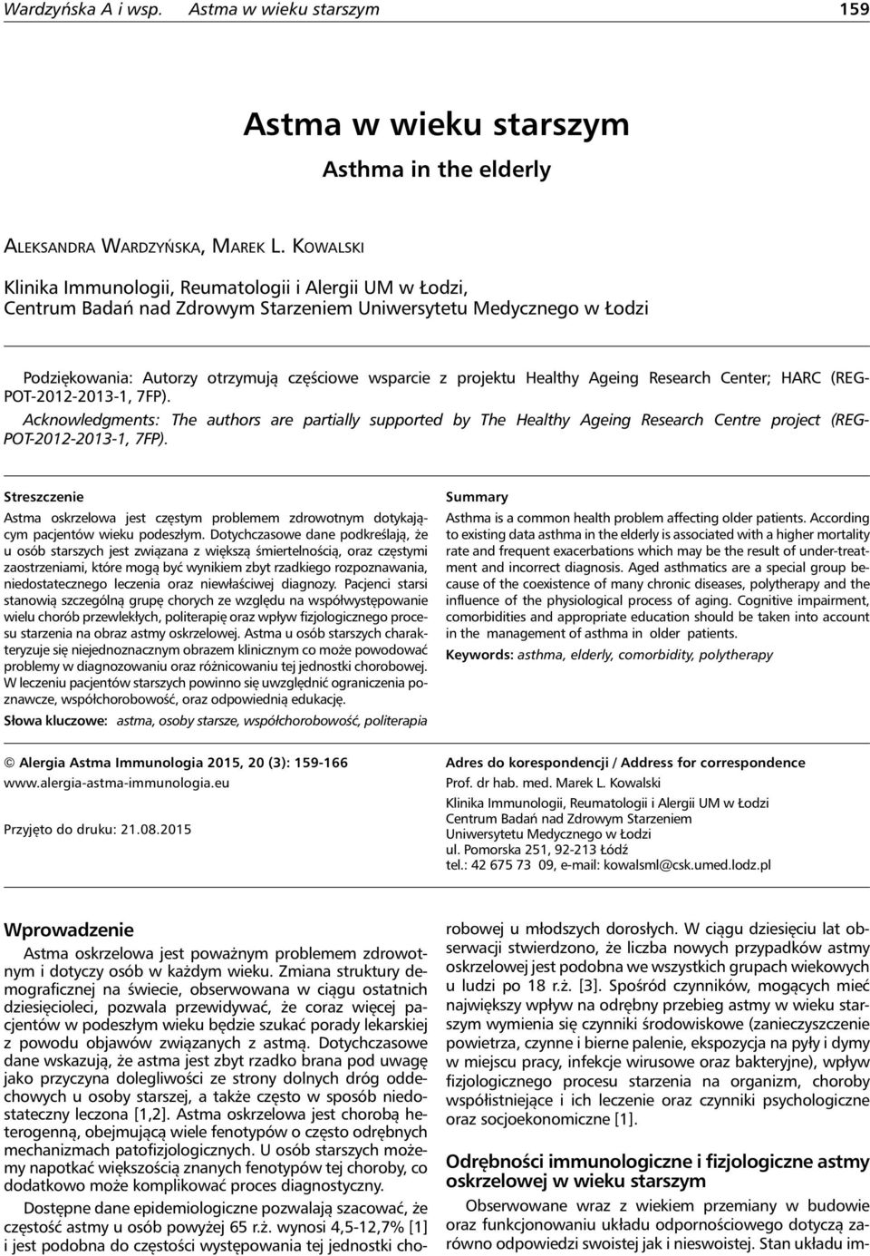 Healthy Ageing Research Center; HARC (REG- POT-2012-2013-1, 7FP). Acknowledgments: The authors are partially supported by The Healthy Ageing Research Centre project (REG- POT-2012-2013-1, 7FP).