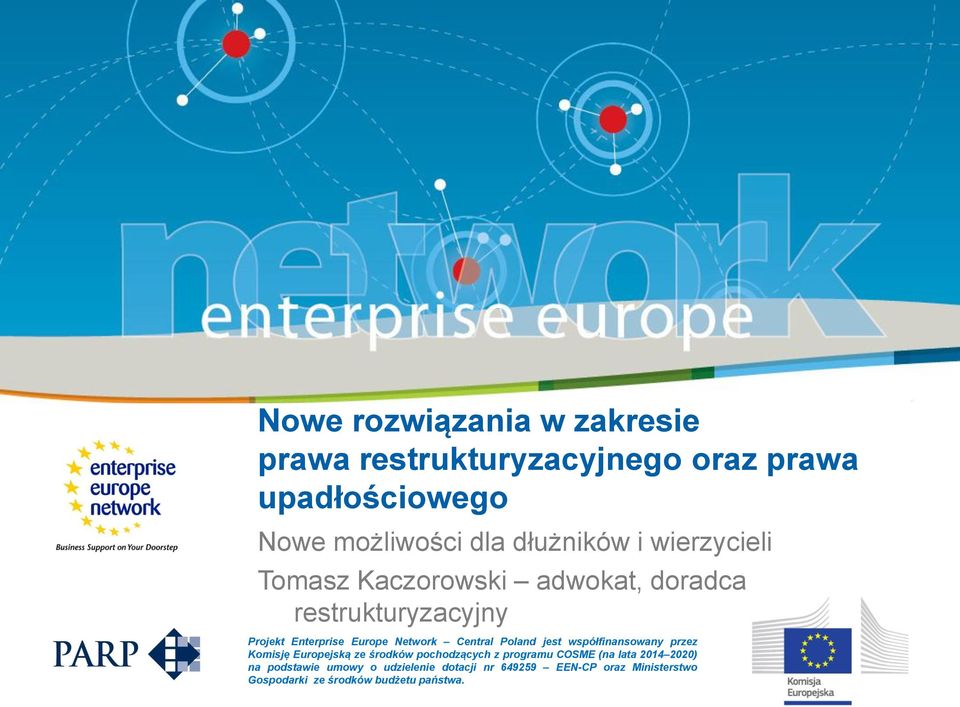 Poland jest współfinansowany przez Komisję Europejską ze środków pochodzących z programu COSME (na lata 2014