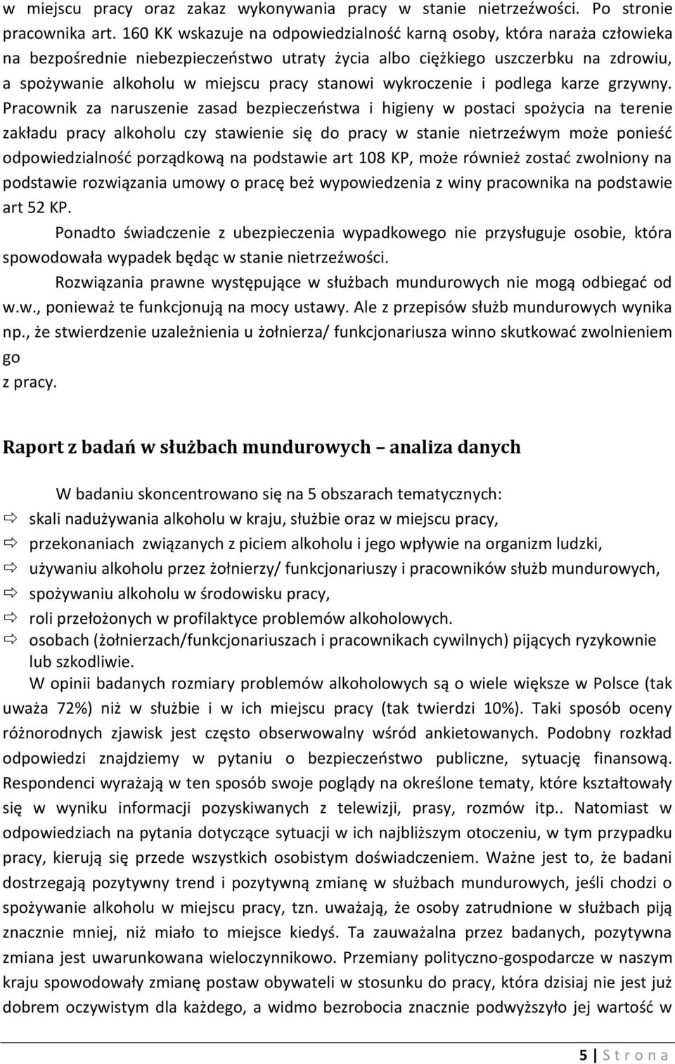 stanowi wykroczenie i podlega karze grzywny.