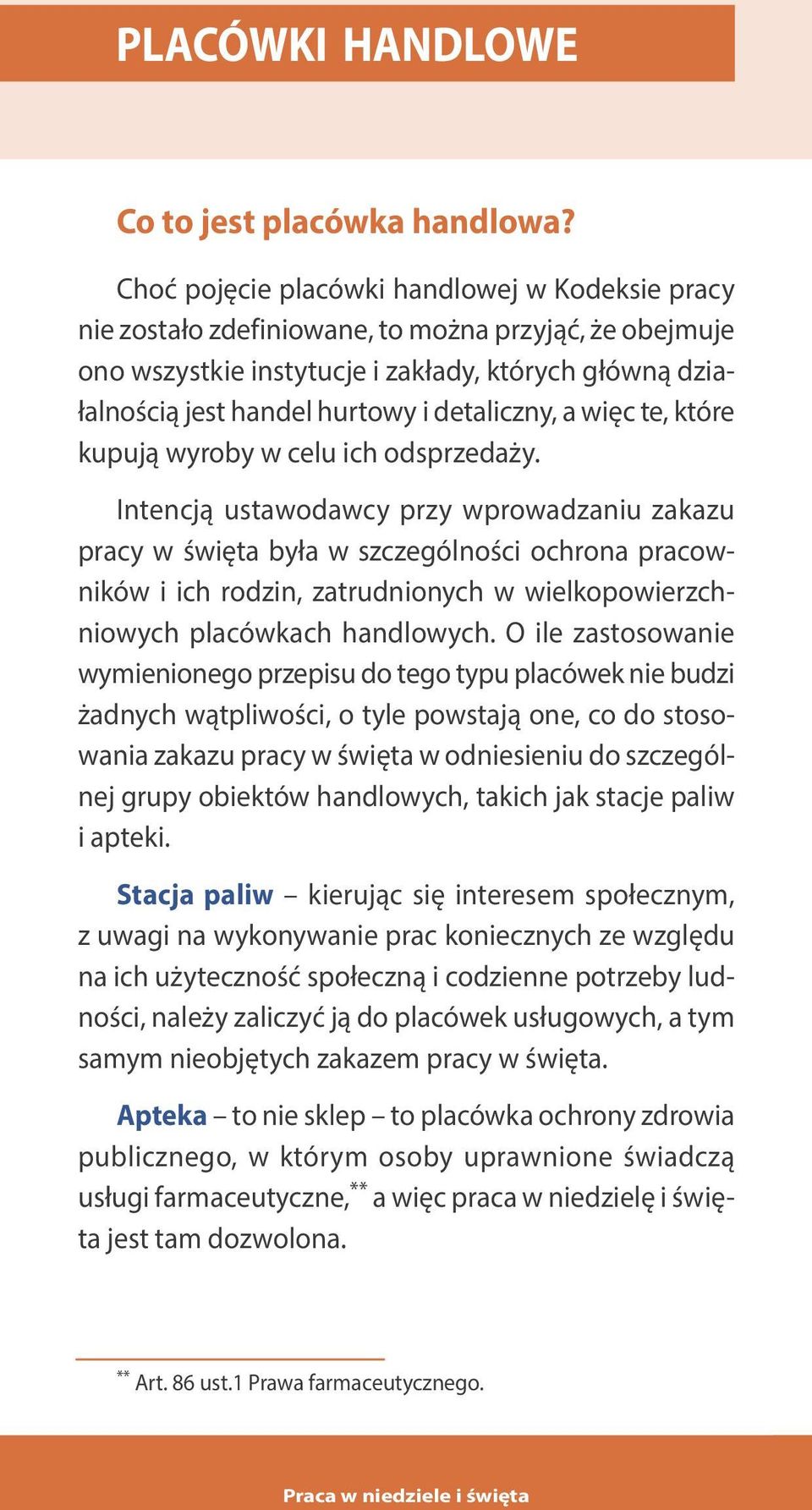detaliczny, a więc te, które kupują wyroby w celu ich odsprzedaży.