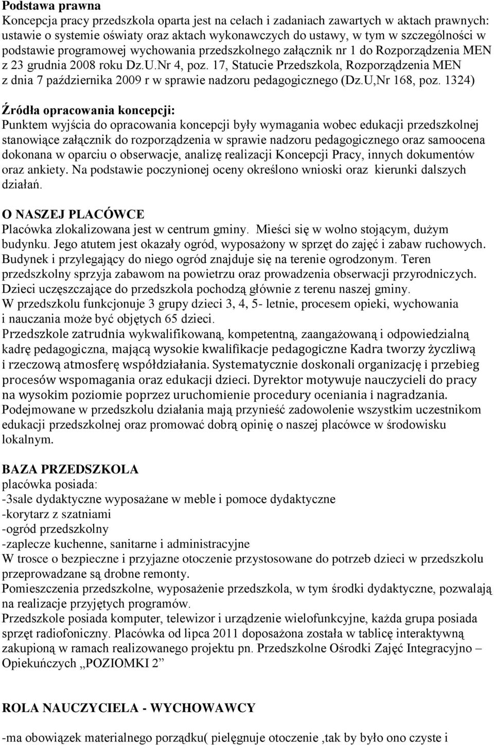 17, Statucie Przedszkola, Rozporządzenia MEN z dnia 7 października 2009 r w sprawie nadzoru pedagogicznego (Dz.U,Nr 168, poz.