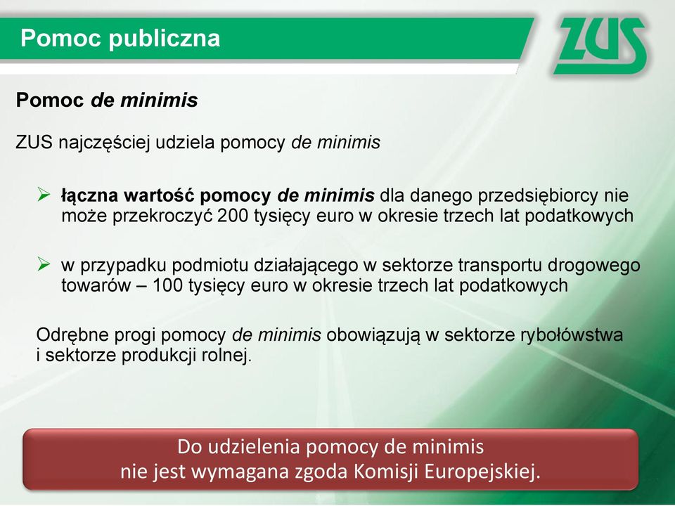 sektorze transportu drogowego towarów 100 tysięcy euro w okresie trzech lat podatkowych Odrębne progi pomocy de minimis