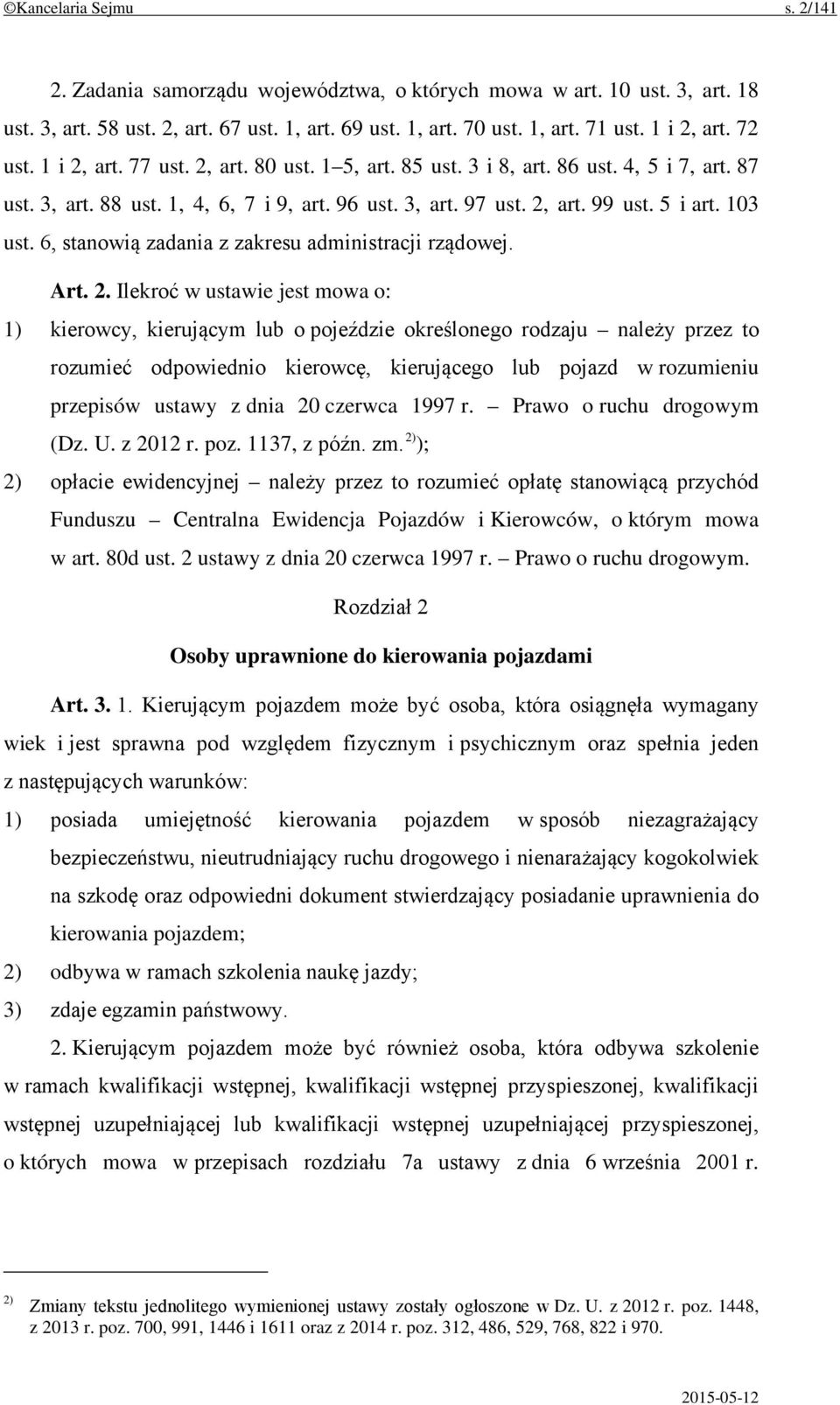 6, stanowią zadania z zakresu administracji rządowej. Art. 2.