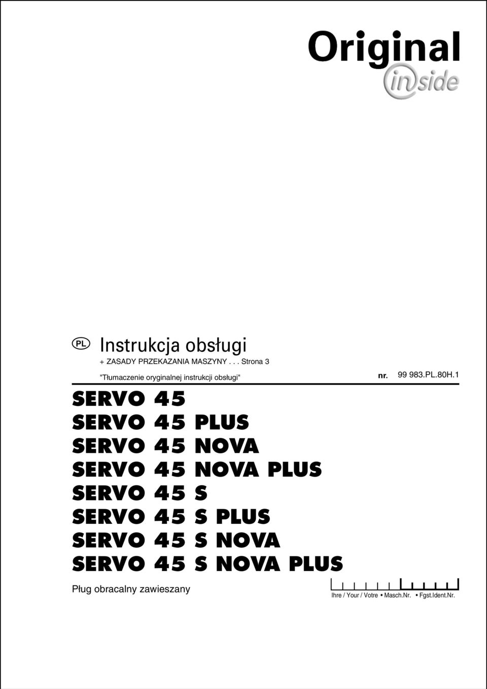 SERVO 45 S NOVA US P ug obracalny zawieszany 99
