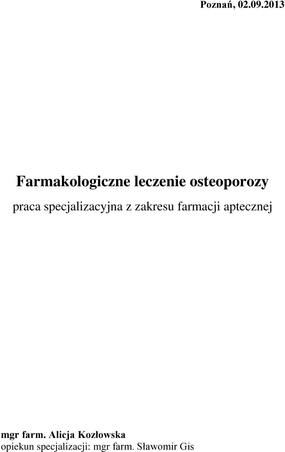 praca specjalizacyjna z zakresu farmacji