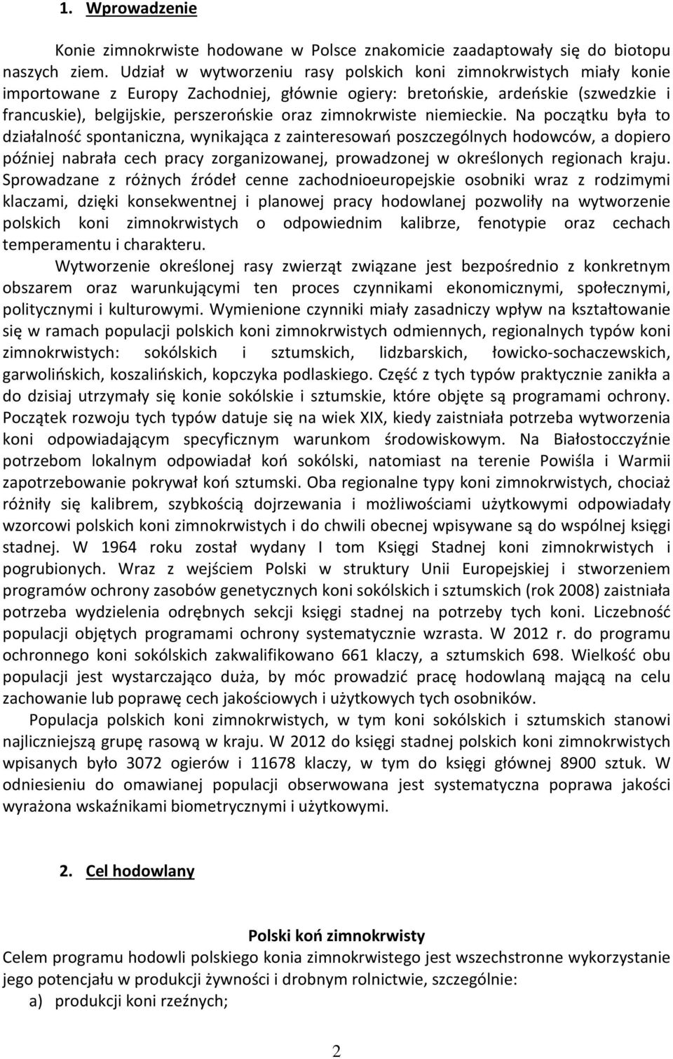 zimnokrwiste niemieckie.