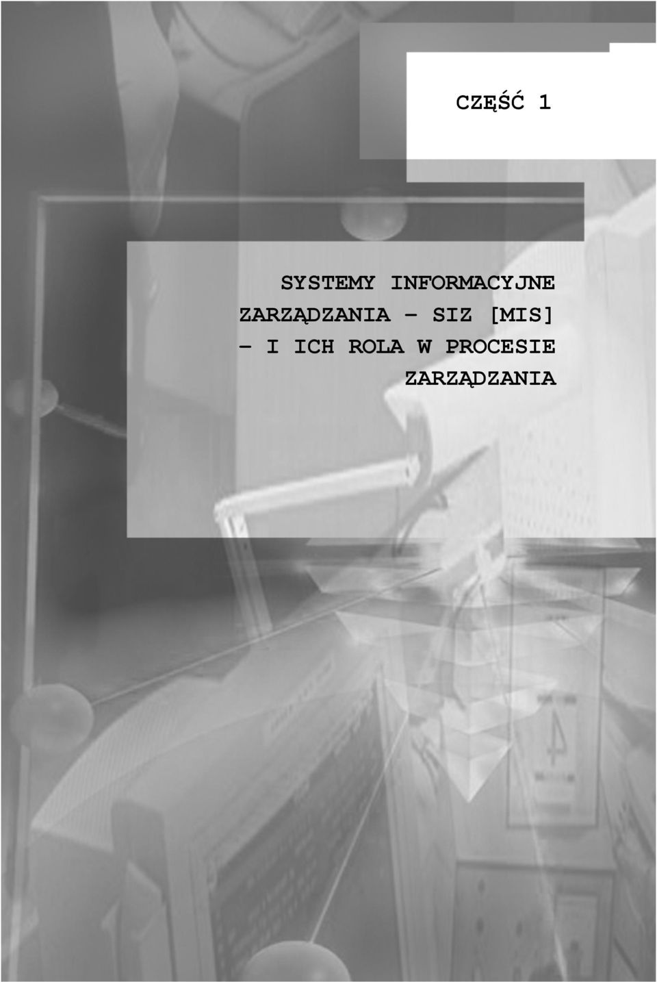 ZARZĄDZANIA SIZ