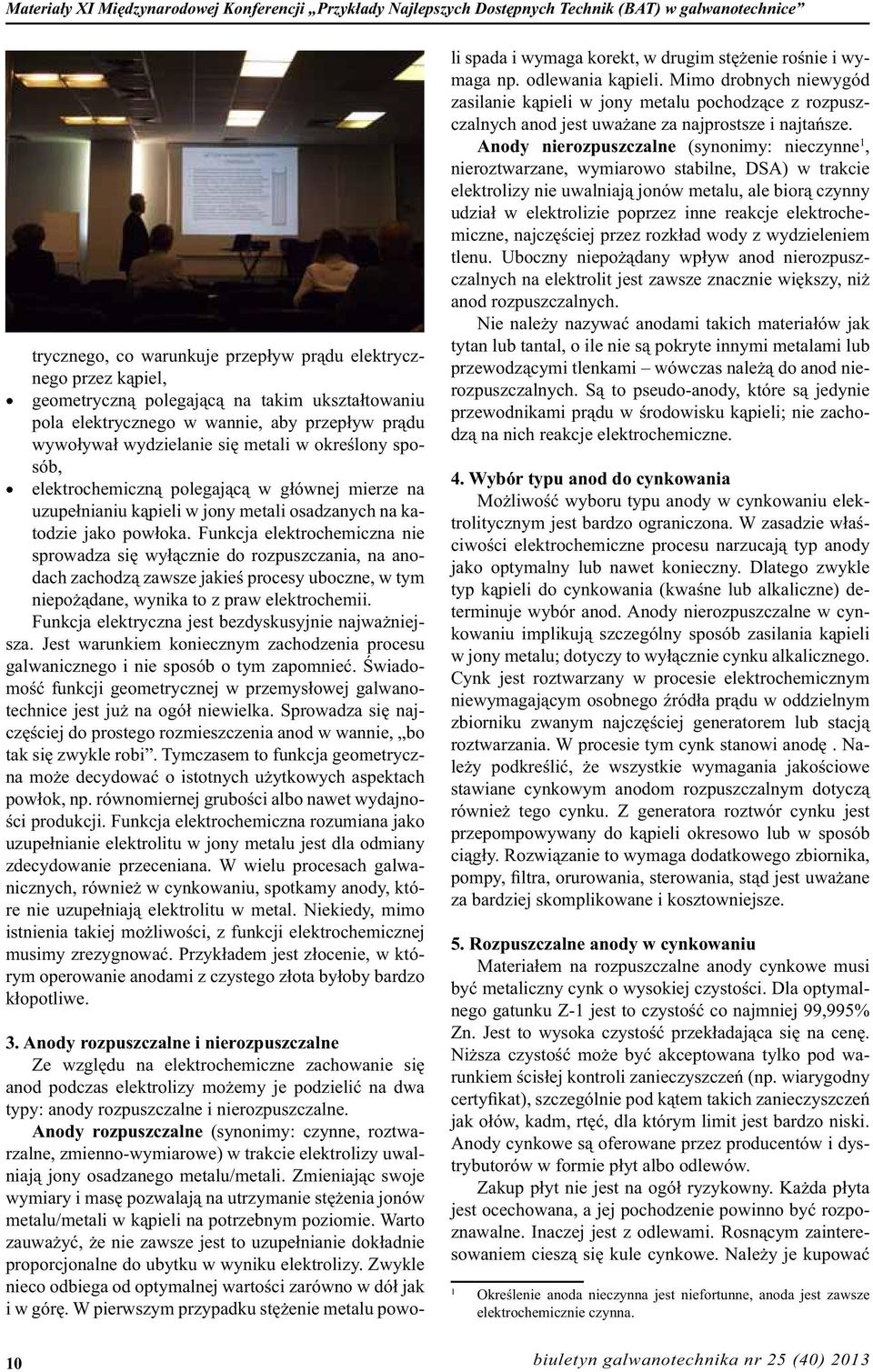 metali osadzanych na katodzie jako powłoka.