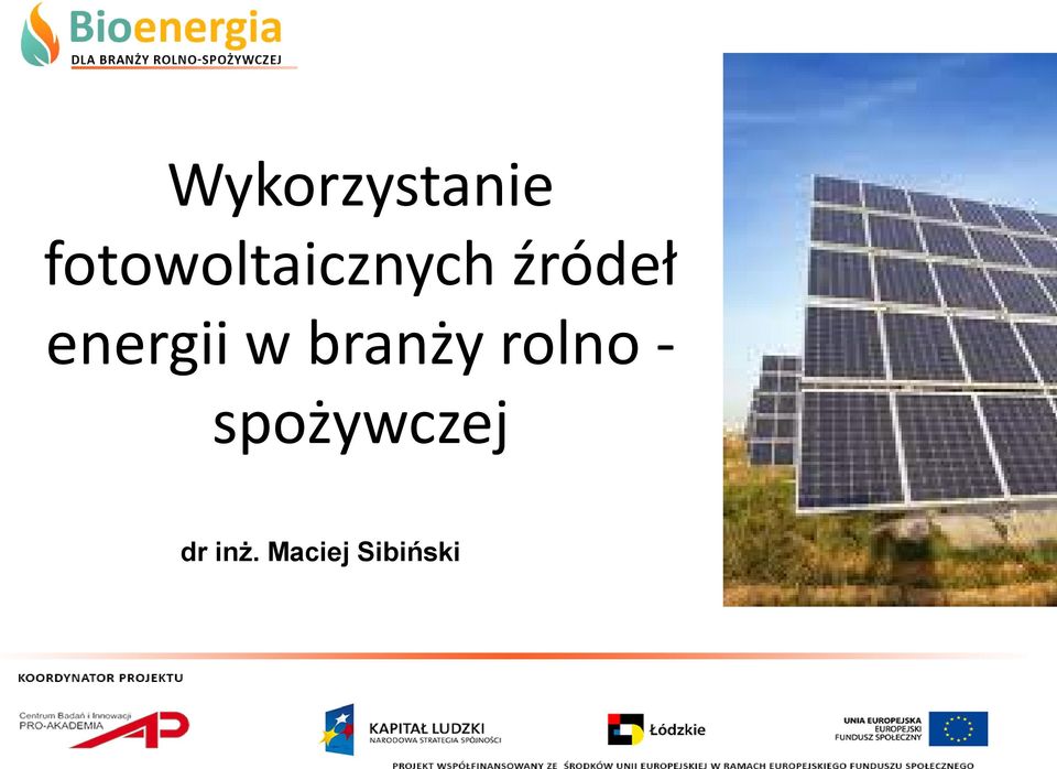 energii w branży rolno -
