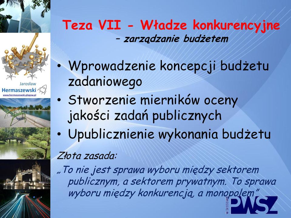 Upublicznienie wykonania budżetu To nie jest sprawa wyboru między sektorem