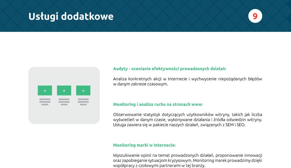 Monitoring i analiza ruchu na stronach www: Obserwowanie statystyk dotyczących użytkowników witryny, takich jak liczba wyświetleń w danym czasie, wykonywane działania