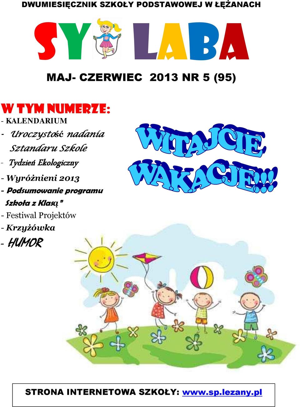 Tydzień Ekologiczny - Wyróżnieni 2013 - Podsumowanie programu Szkoła z Klasą -