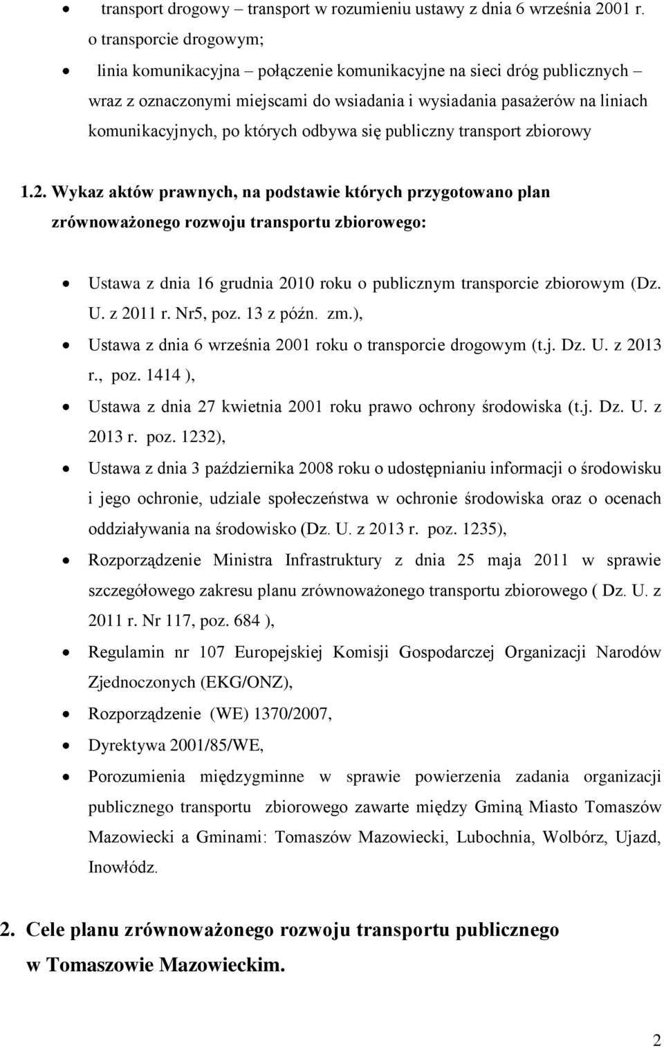 odbywa się publiczny transport zbiorowy 1.2.
