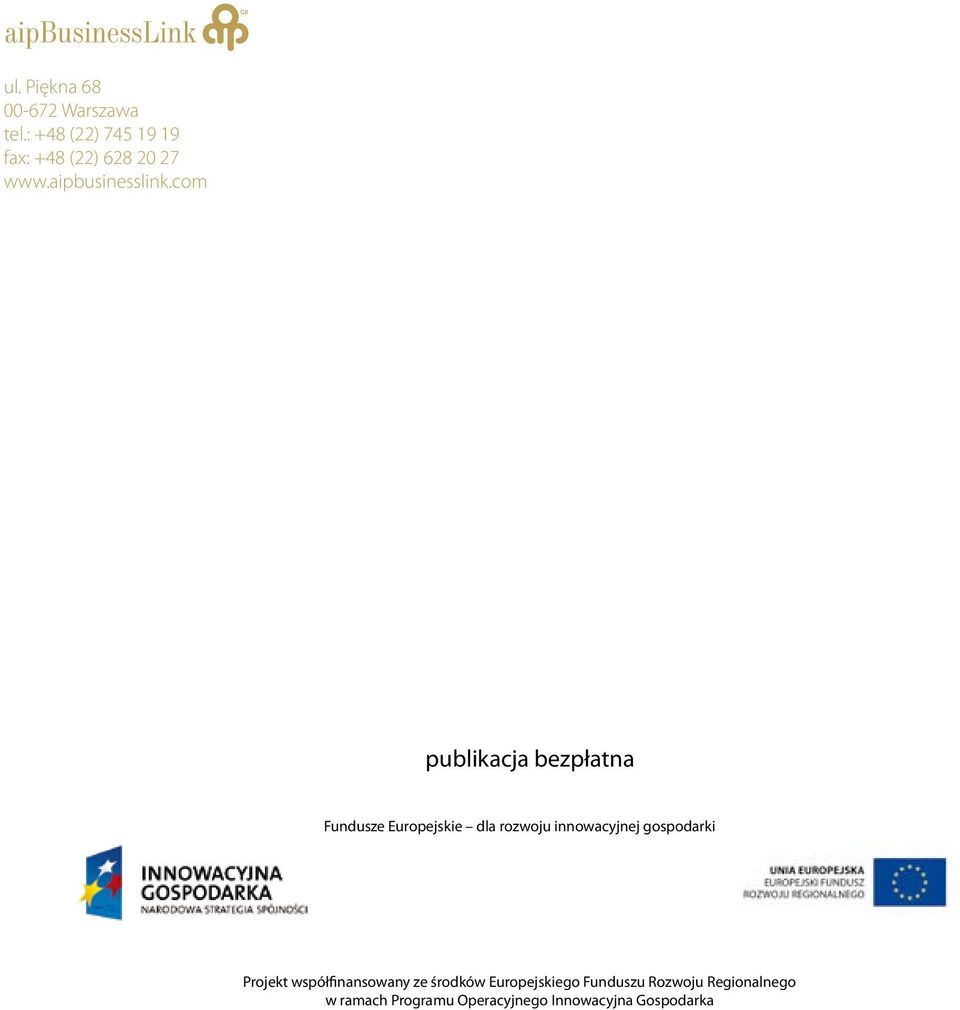 com publikacja bezpłatna Fundusze Europejskie dla rozwoju innowacyjnej