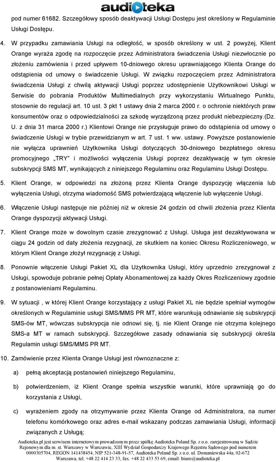 odstąpienia od umowy o świadczenie Usługi.