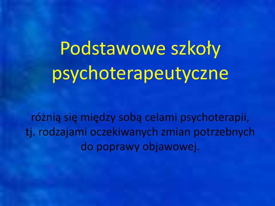 psychoterapii, tj.