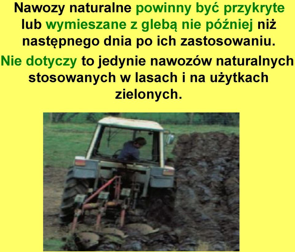 po ich zastosowaniu.