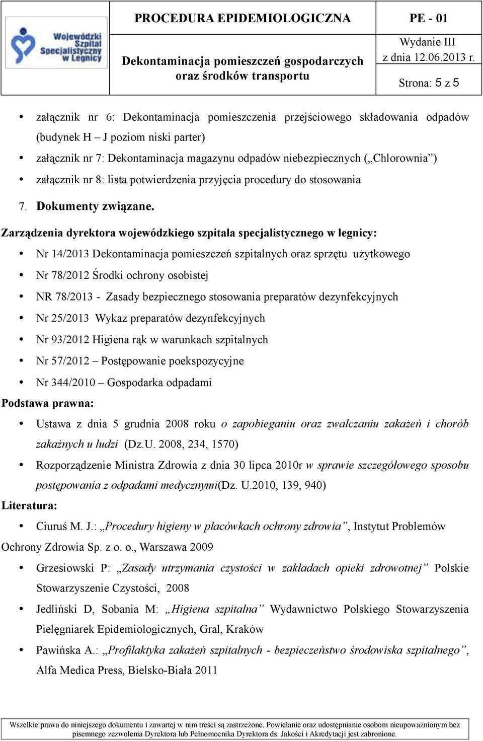 Chlorownia ) załącznik nr 8: lista potwierdzenia przyjęcia procedury do stosowania 7. Dokumenty związane.