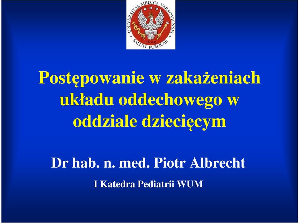 dziecięcym Dr hab. n. med.