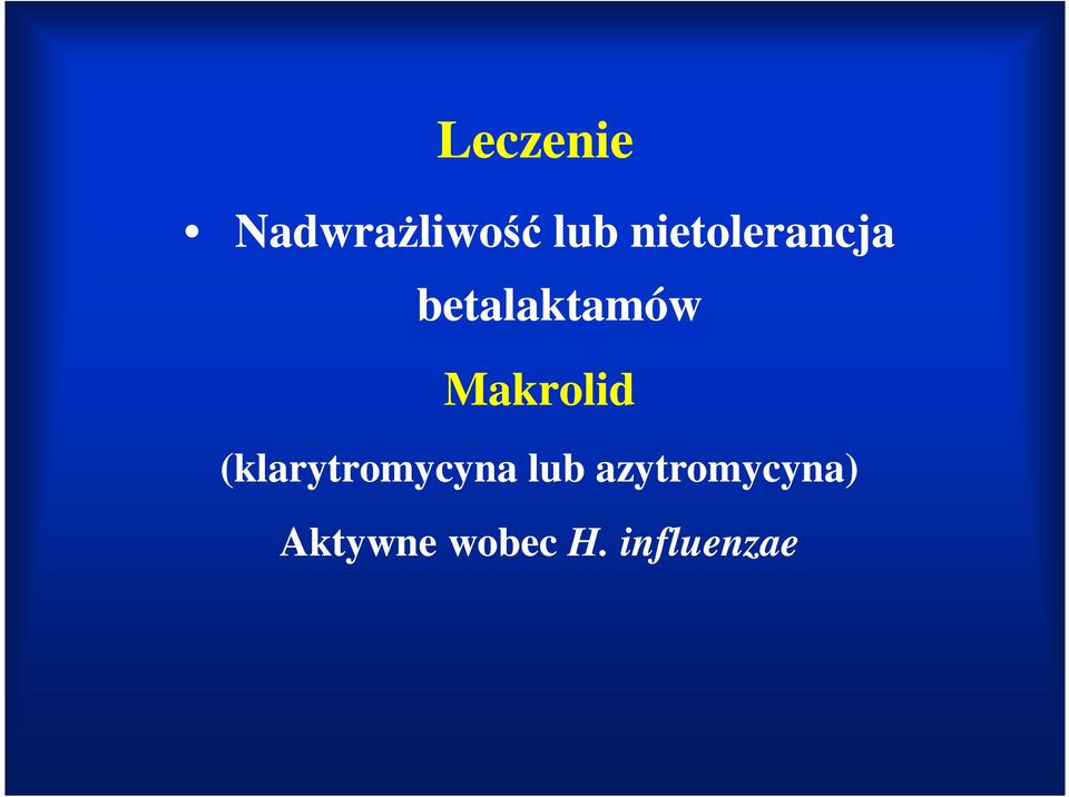 Makrolid (klarytromycyna lub