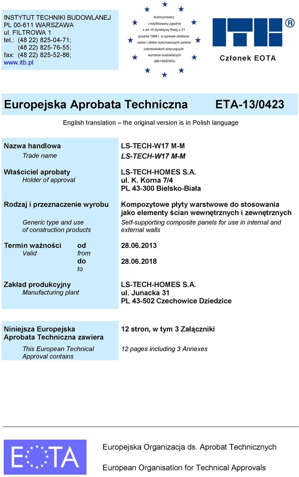 przeznaczenie wyrobu Generic type and use of construction products LS-TECH-W17 M-M LS-TECH-W17 M-M LS-TECH-HOMES S.A. ul. K.