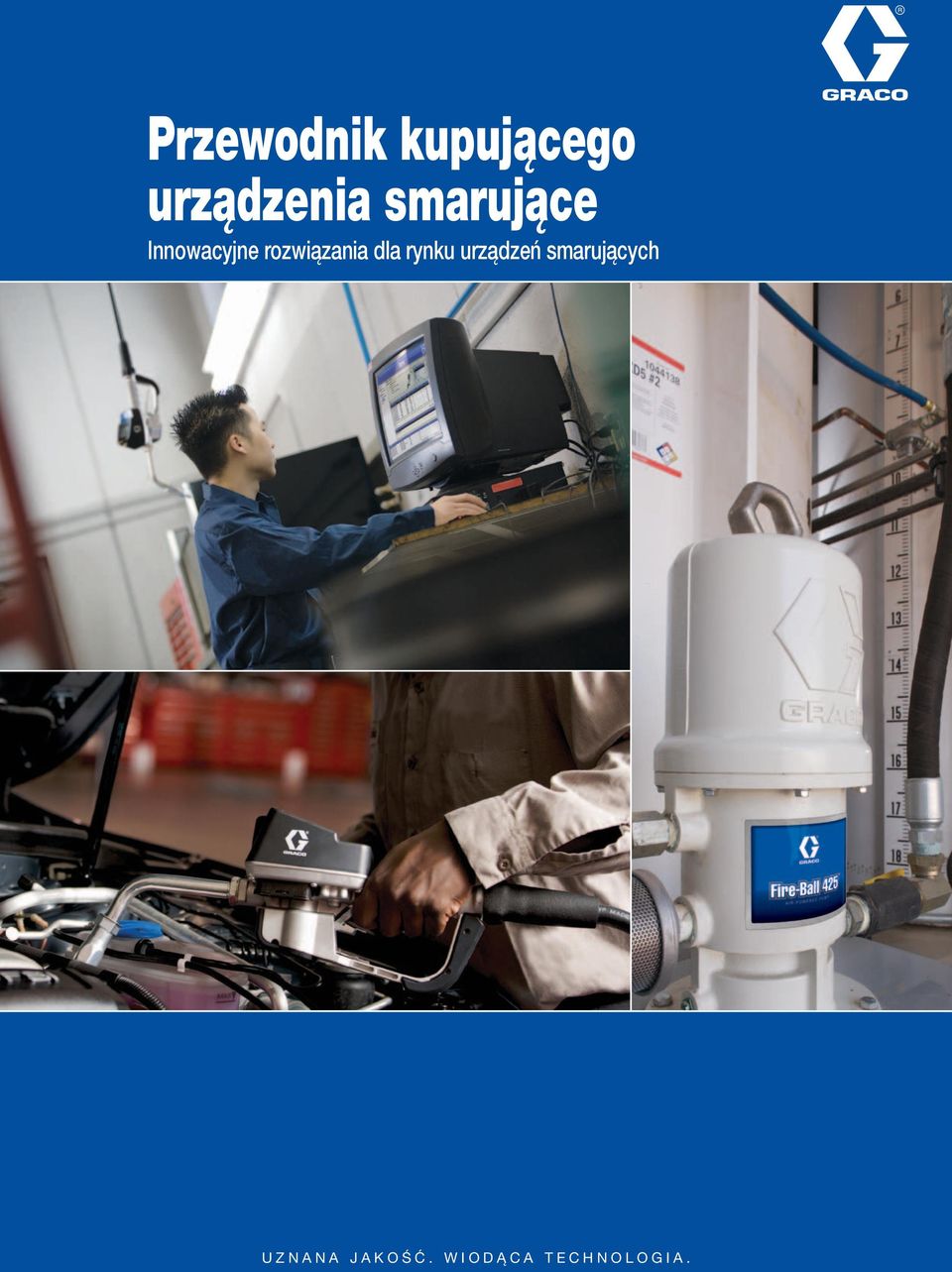 dla rynku urządzeń smarujących
