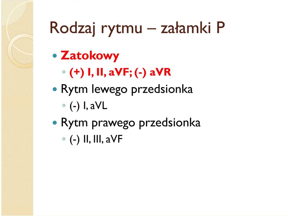 lewego przedsionka (-) I, avl