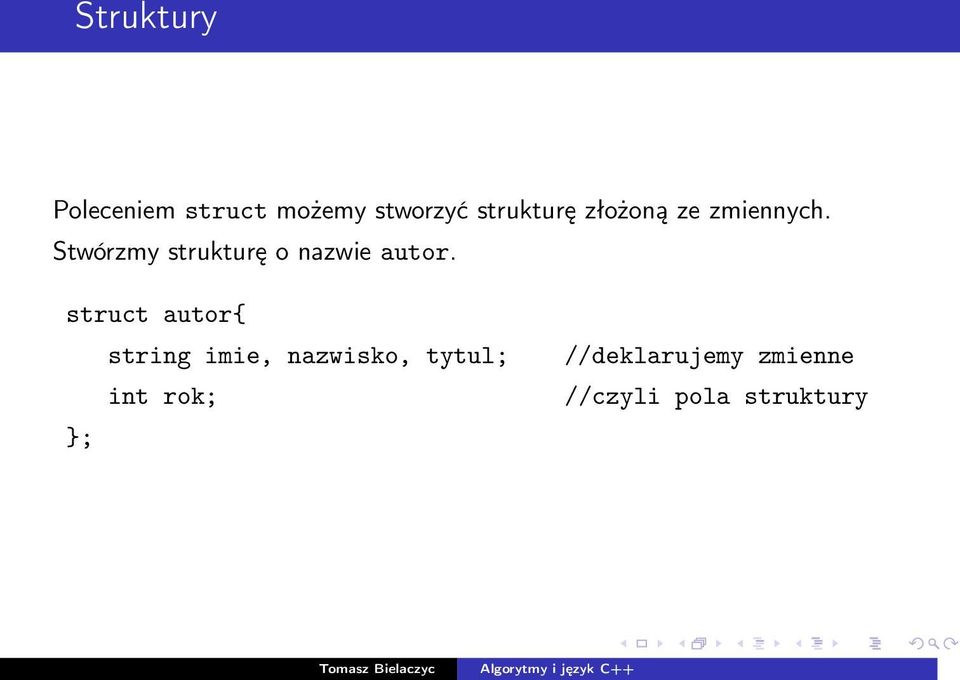 Stwórzmy strukturę o nazwie autor.