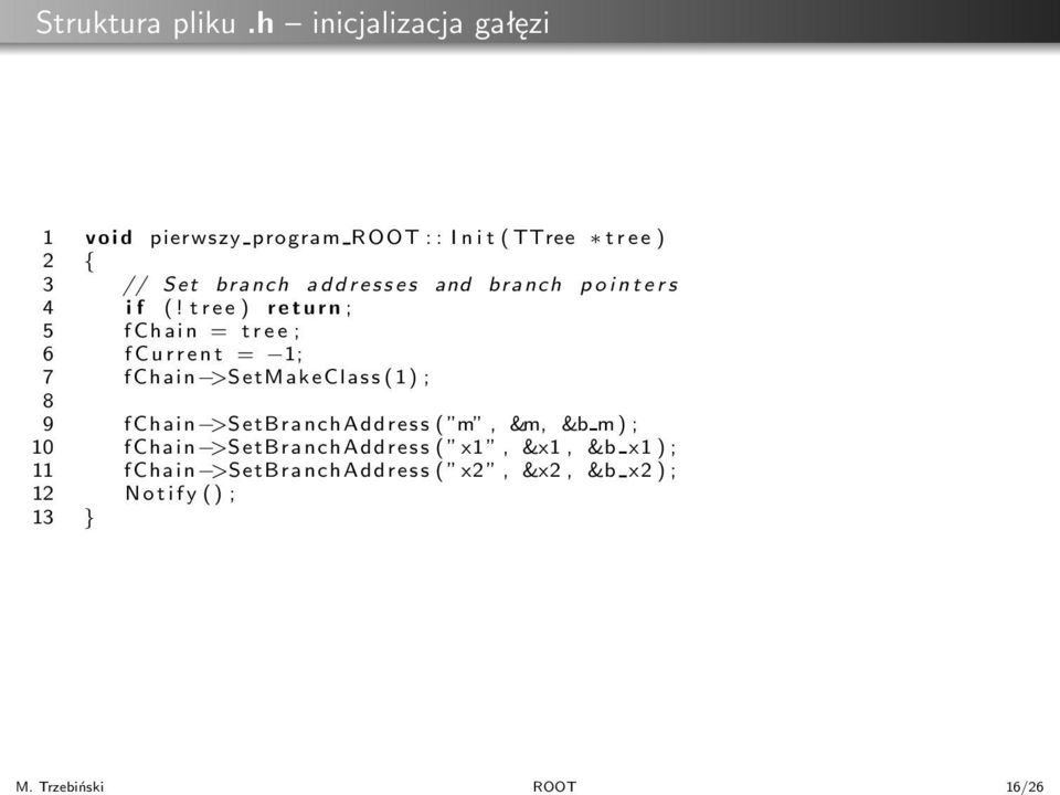 and branch pointers 4 if (!