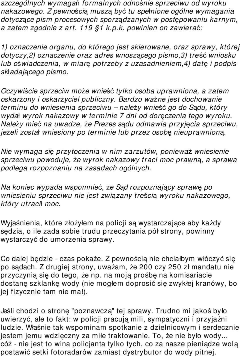 rnym, a zatem zgodnie z art. 119 1 k.