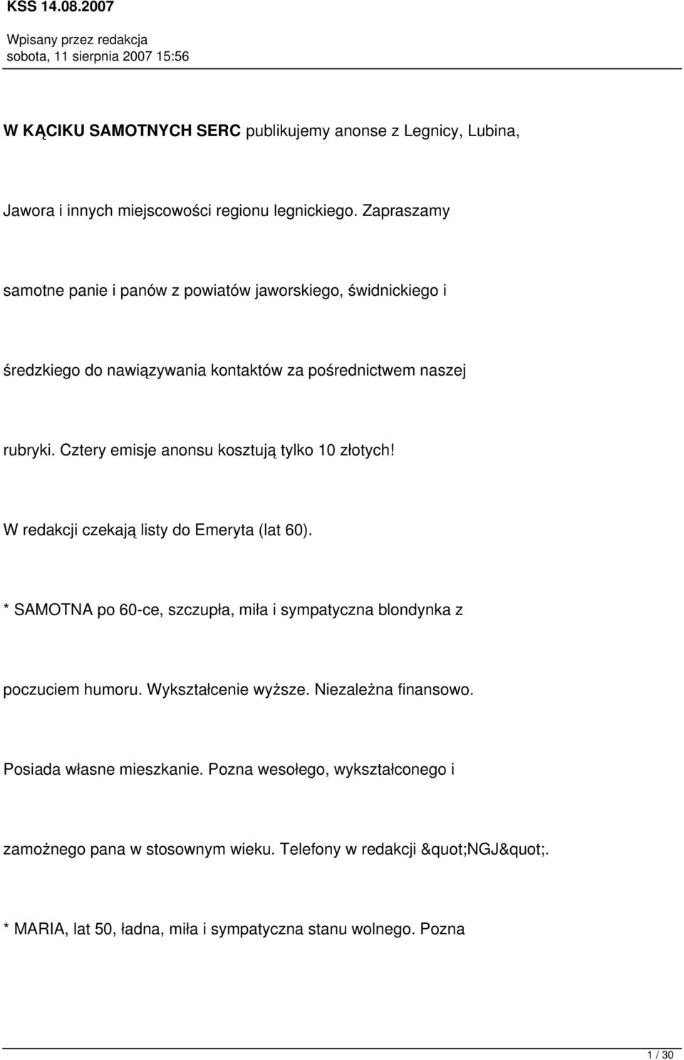 Cztery emisje anonsu kosztują tylko 10 złotych! W redakcji czekają listy do Emeryta (lat 60).