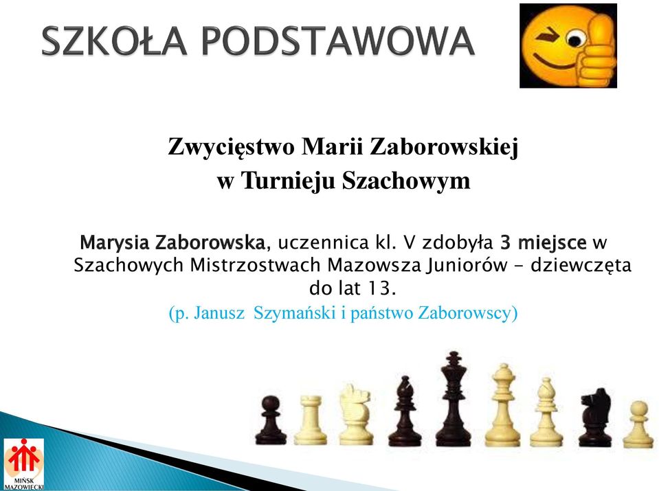 V zdobyła 3 miejsce w Szachowych Mistrzostwach