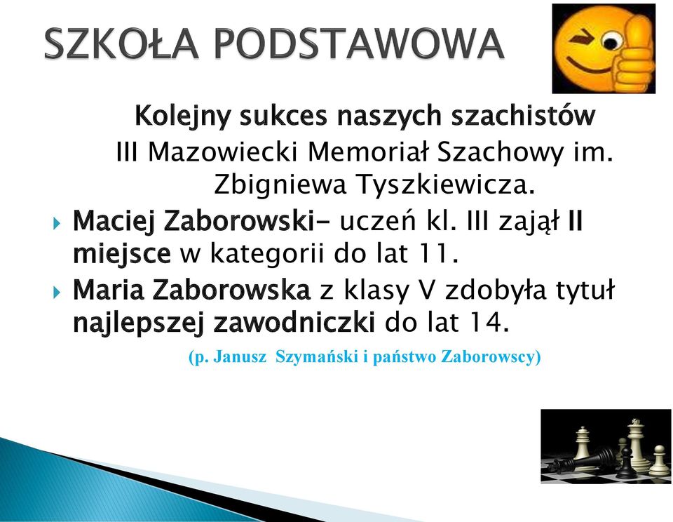 III zajął II miejsce w kategorii do lat 11.