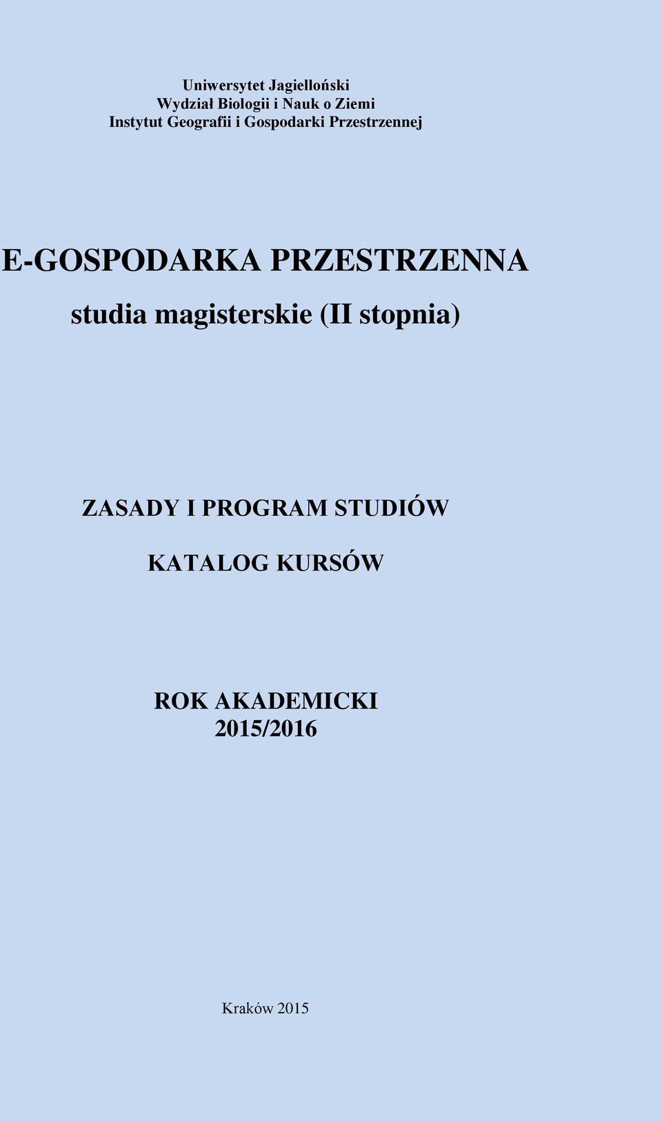 PRZESTRZENNA studia magisterskie (II stopnia) ZASADY I