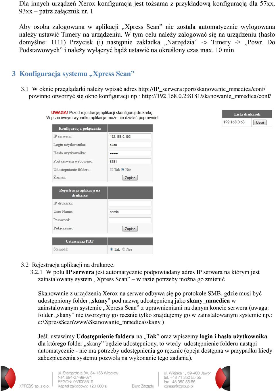 W tym celu należy zalogować się na urządzeniu (hasło domyślne: 1111) Przycisk (i) następnie zakładka Narzędzia -> Timery -> Powr. Do Podstawowych i należy wyłączyć bądź ustawić na określony czas max.