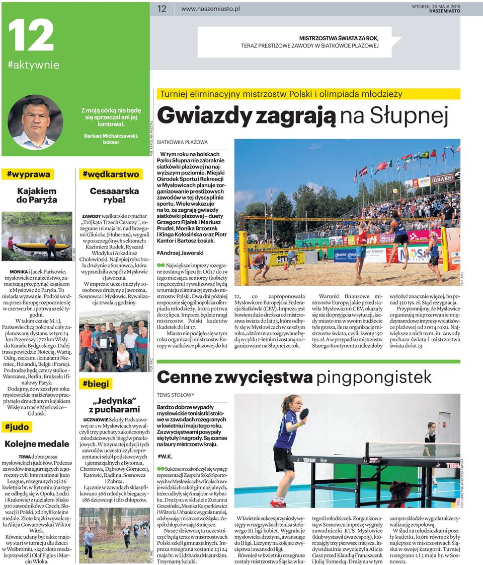 kajakiem z Mysłowic do Paryża. To nielada wyzwanie. Podróż wodna przez Europę rozpocznie się w czerwcu br. i potrwa sześć tygodni. WtakimczasieM.iJ.