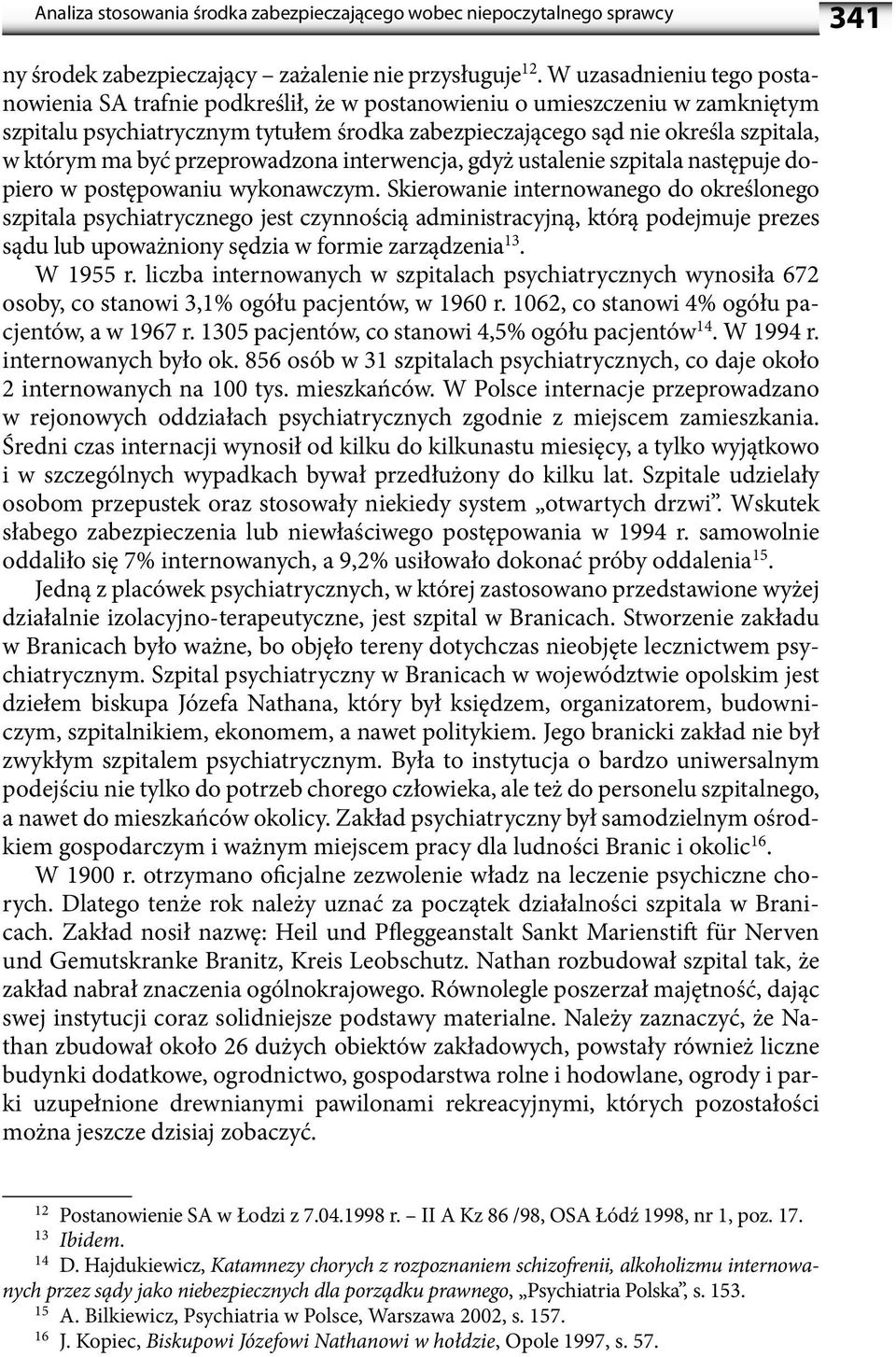 być przeprowadzona interwencja, gdyż ustalenie szpitala następuje dopiero w postępowaniu wykonawczym.