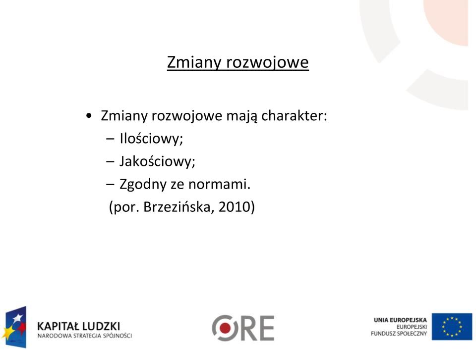 Ilościowy; Jakościowy;