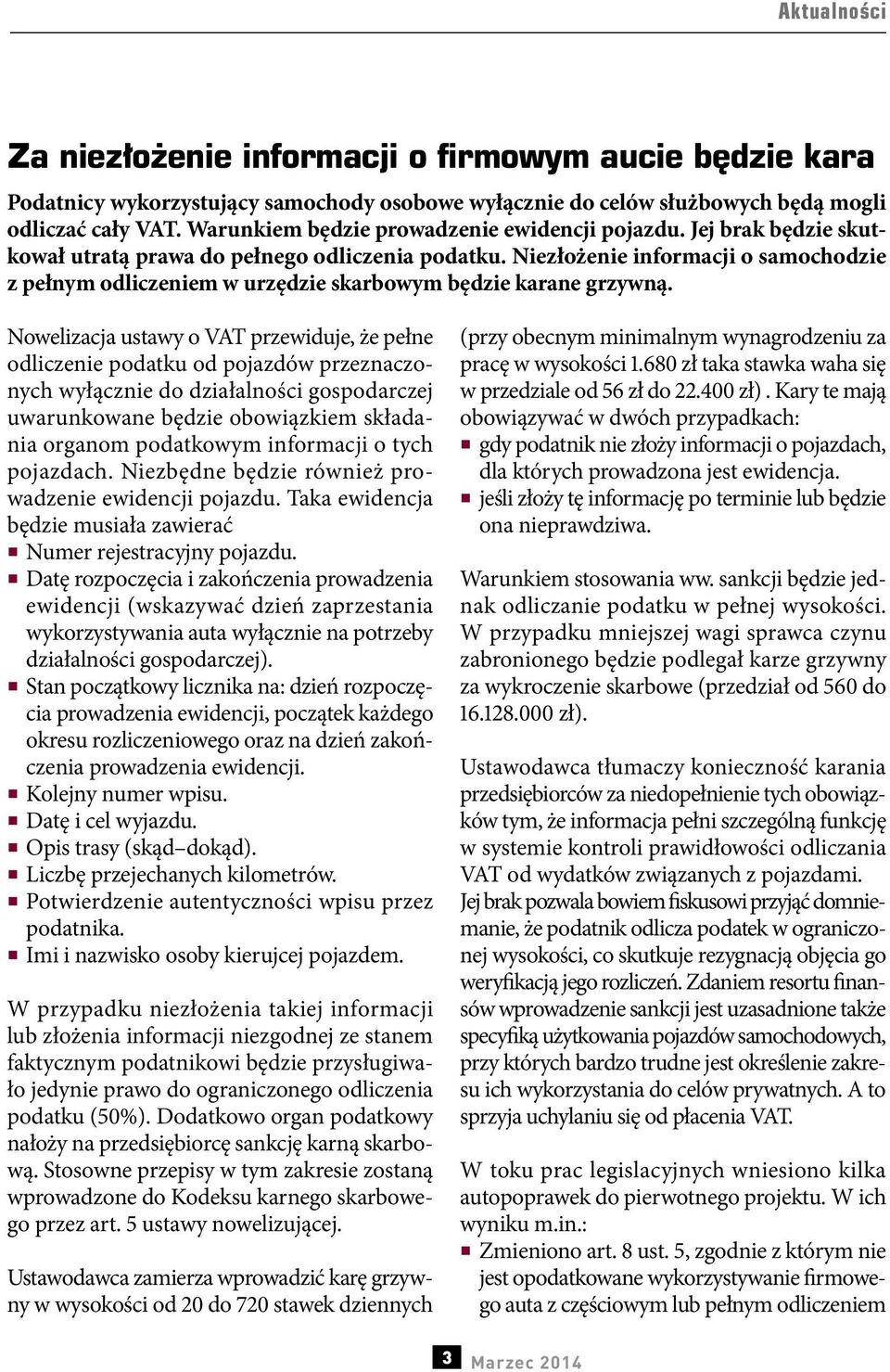 Niezłożenie informacji o samochodzie z pełnym odliczeniem w urzędzie skarbowym będzie karane grzywną.
