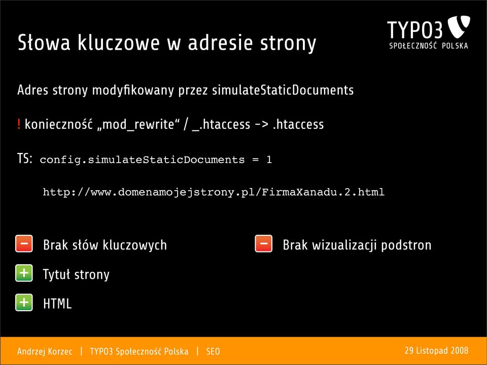 simulatestaticdocuments = 1 http://www.domenamojejstrony.pl/firmaxanadu.2.