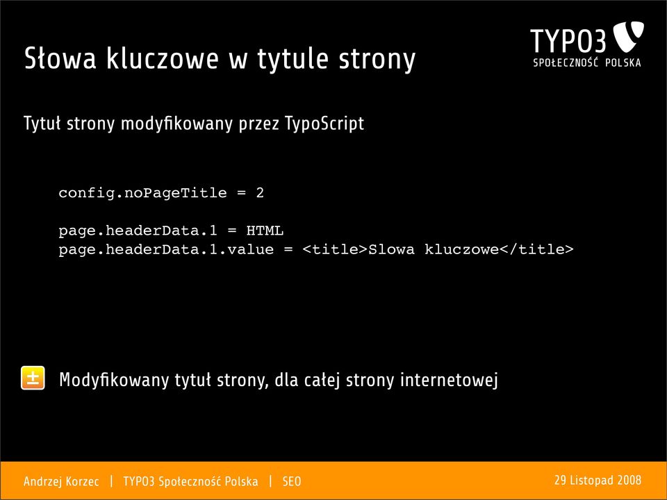 1 = HTML page.headerdata.1.value = <title>slowa