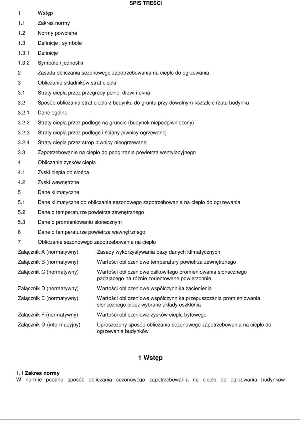 2.3 Straty ciepła przez podłogę i ściany piwnicy ogrzewanej 3.2.4 Straty ciepła przez strop piwnicy nieogrzewanej 3.