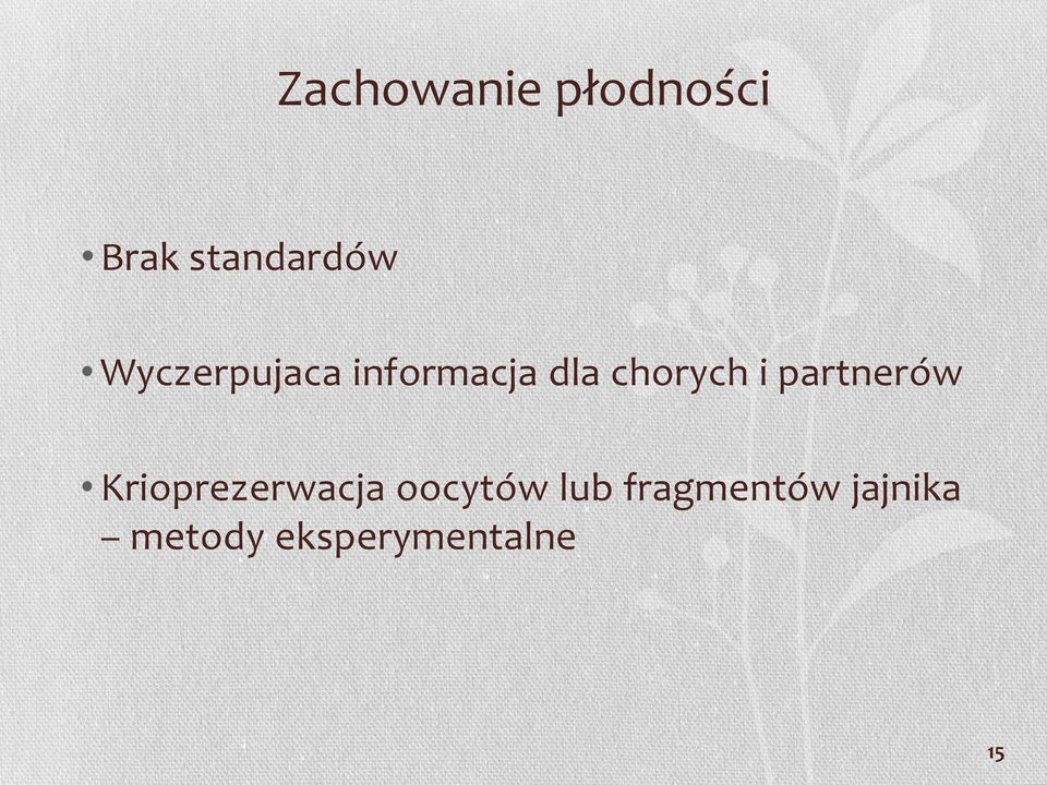 partnerów Krioprezerwacja oocytów lub