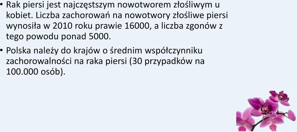 prawie 16000, a liczba zgonów z tego powodu ponad 5000.