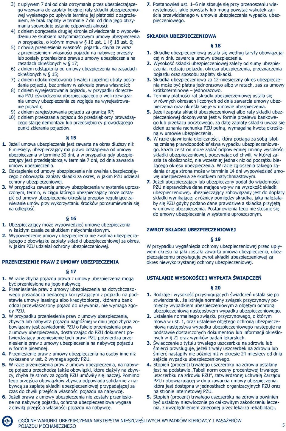 przypadku, o którym mowa w 16 ust. 1 i 18 ust.