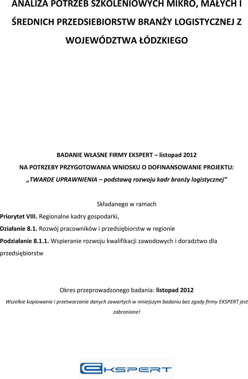Regionalne kadry gospodarki, Działanie 8.1.