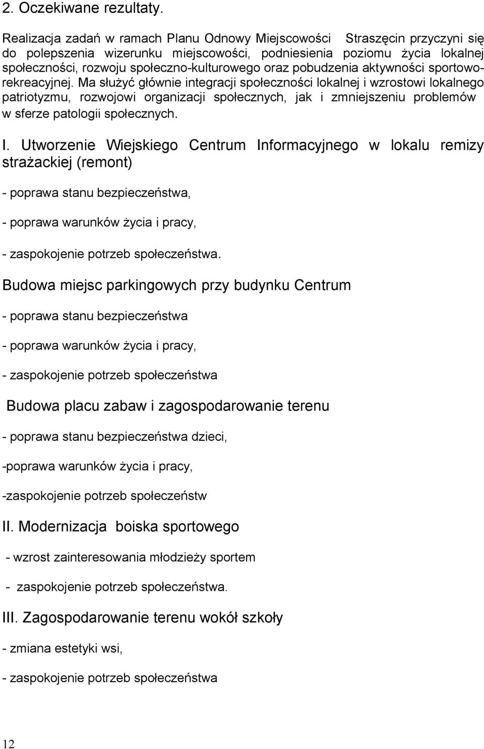 pobudzenia aktywności sportoworekreacyjnej.