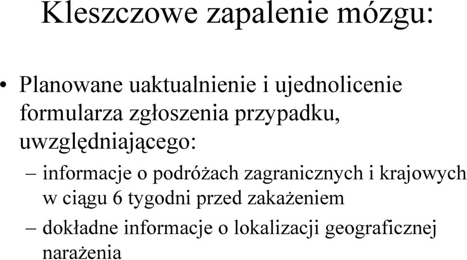 informacje o podróżach zagranicznych i krajowych w ciągu 6